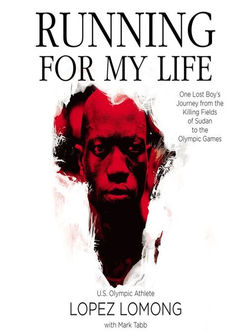 Title details for Running for My Life by Lopez Lomong - Available
